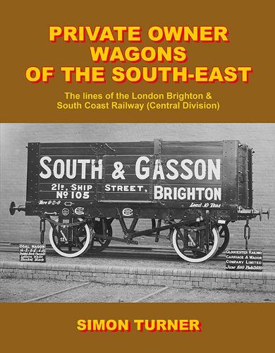 Private Owner Wagons of the South East
