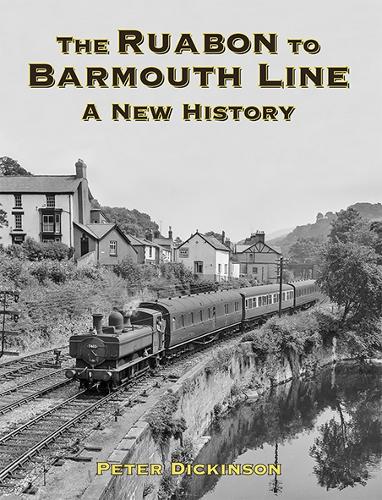 The Ruabon to Barmouth Line – A New History
