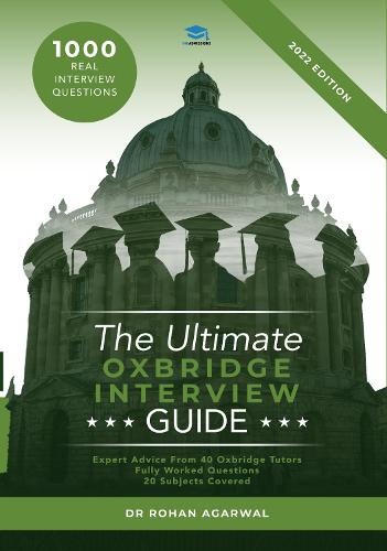 The Ultimate Oxbridge Interview guide