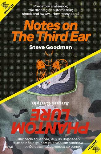 Notes on the Third Ear / Phantom Lure