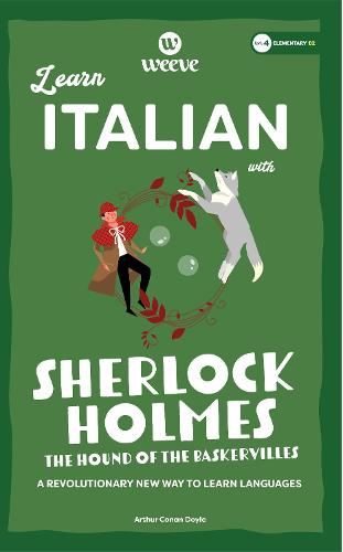 Learn Italian with Sherlock Holmes The Hound of The Baskervilles