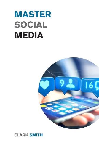 Master Social Media
