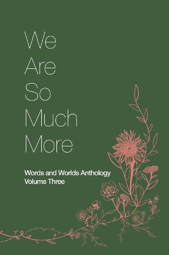We Are So Much More