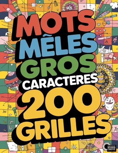 Mots Meles Gros Caracteres 200 Grilles
