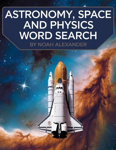Astronomy, Space and Physics Word Search