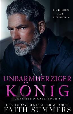 Unbarmherziger König