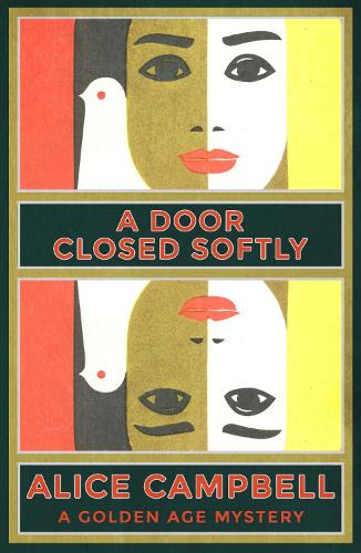 A Door Closed Softly