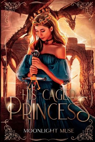 His Caged Princess