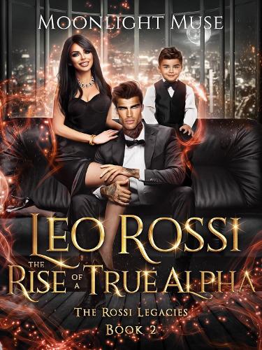 Leo Rossi: The Rise of a True Alpha