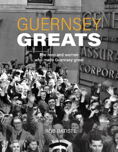 Guernsey Greats