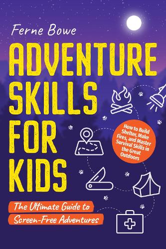 Adventure Skills for Kids