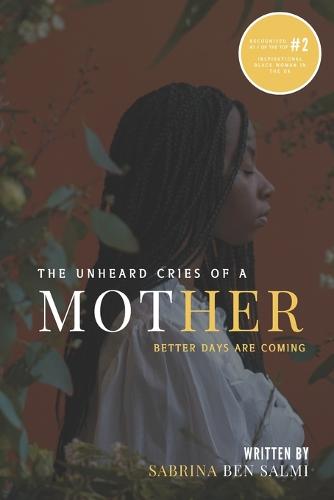The Unheard Cries of A Mother