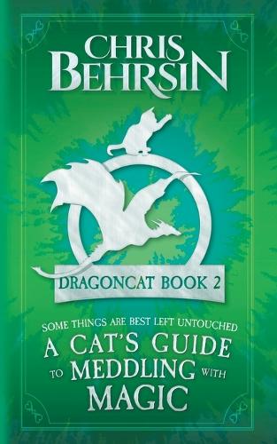 A Cat's Guide to Meddling with Magic