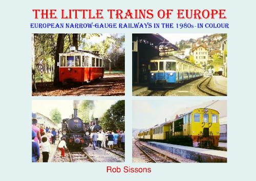 The Little Trains of Europe