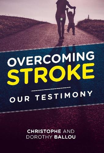 Overcoming Stroke