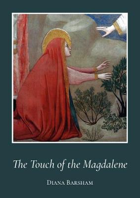 The Touch of the Magdalene