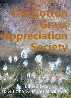 The Cotton Grass Appreciation Society