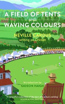 A A Field of Tents and Waving Colours