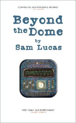 Beyond the Dome