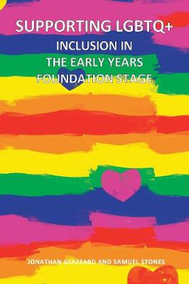 Supporting LGBTQ+ Inclusion in the Early Years Foundation Stage