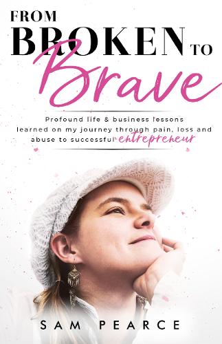 From Broken to Brave