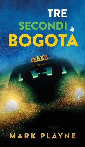 3 Secondi a Bogota