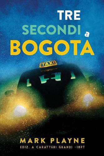 3 Secondi a Bogota