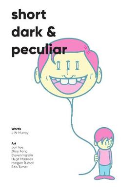 Short, Dark & Peculiar