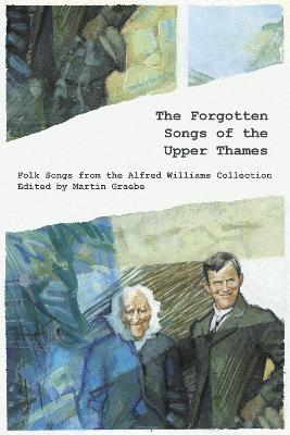 The Forgotten Songs of the Upper Thames