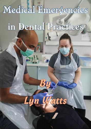 Medical Emergencies in Dental Practices