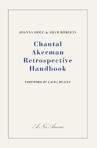 Chantal Akerman Retrospective Handbook