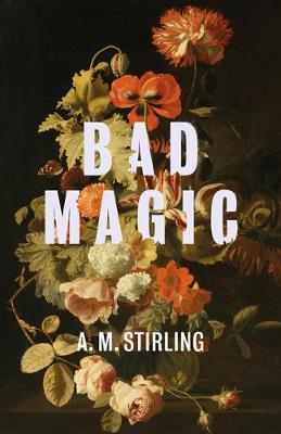 BAD MAGIC
