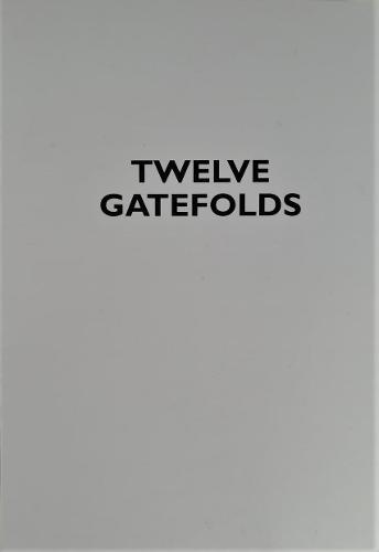 TWELVE GATEFOLDS