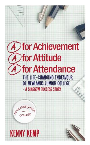 A for Achievement. A for Attitude. A for Attendance.
