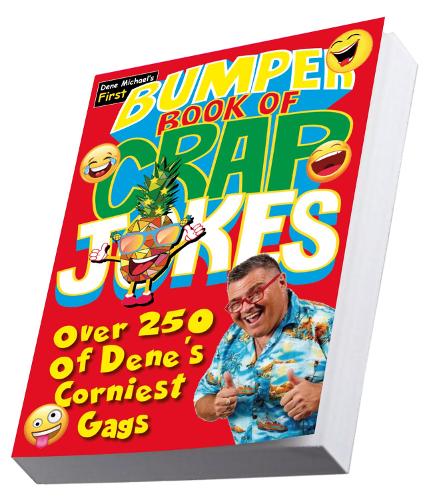 Dene Michael's Bumper Book of Crap Jokes
