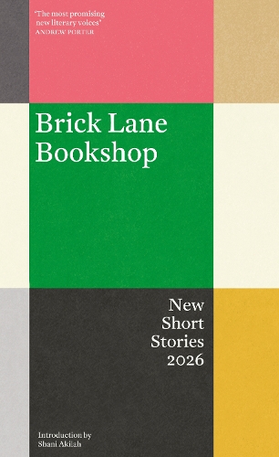 Brick Lane Bookshop New Short Stories 2026