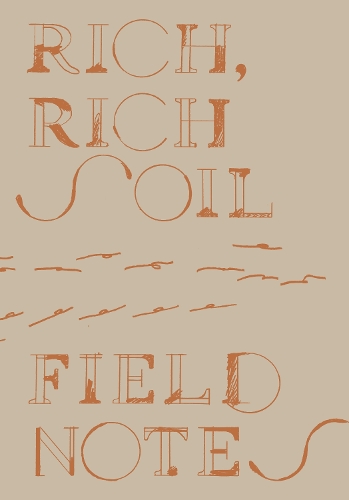 Rich, Rich Soil