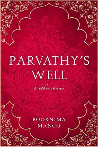 Parvathy's Well & Other Stories