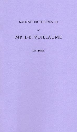 Sale After the Death of Mr J. B. Vuillaume, Luthier