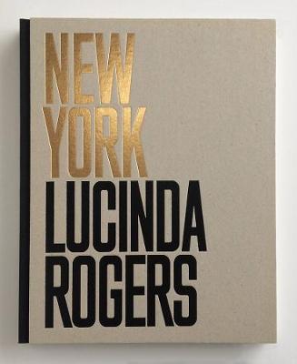 New York: Lucinda Rogers