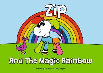 Zip And The Magic Rainbow