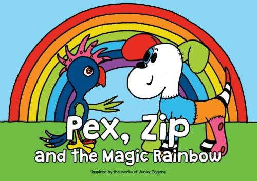 Pex, Zip and the Magic Rainbow
