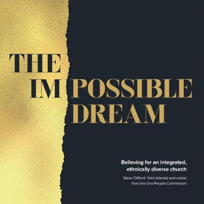 The [Im]possible Dream