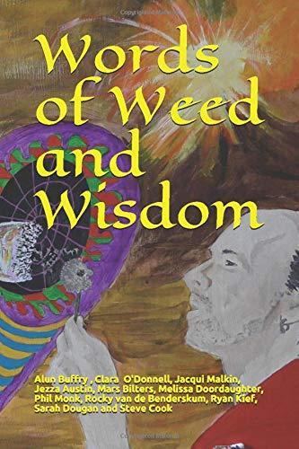 Words of Weed and Wisdom