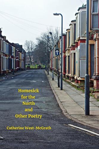 Homesick for the North and Other Poetry