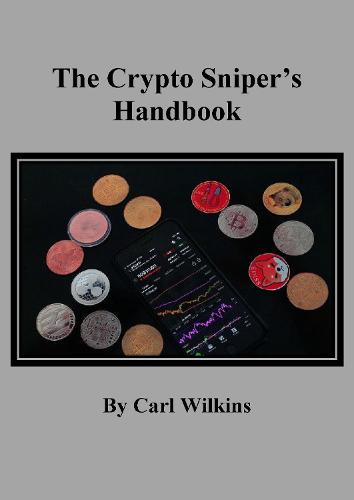 THE CRYPTO SNIPER HANDBOOK
