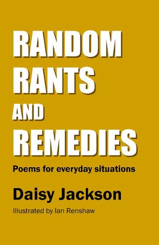 Random Rants and Remedies