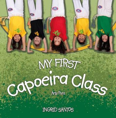 My first Capoeira class / A minha primeira aula de Capoeira