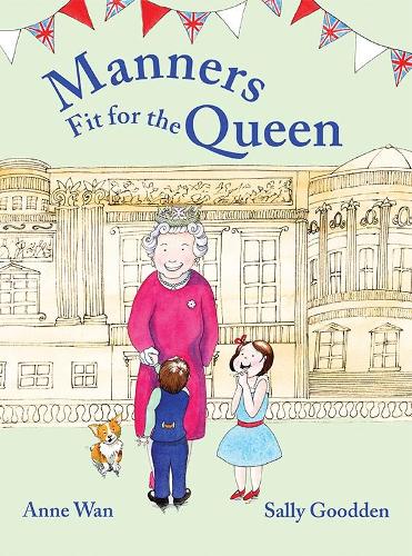 Manners Fit for the Queen