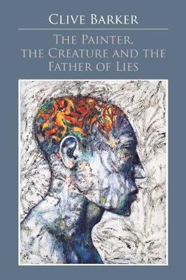The Painter the Creature and the Father of Lies